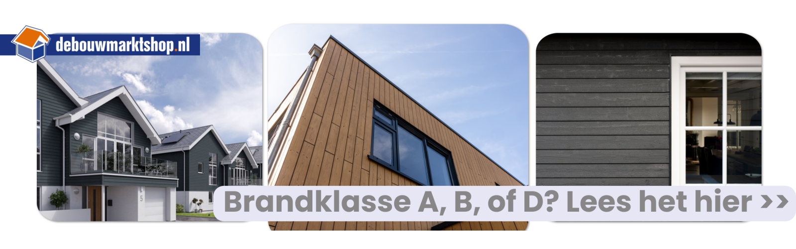 Brandklasse A, B of D - De beste gevelbekleding